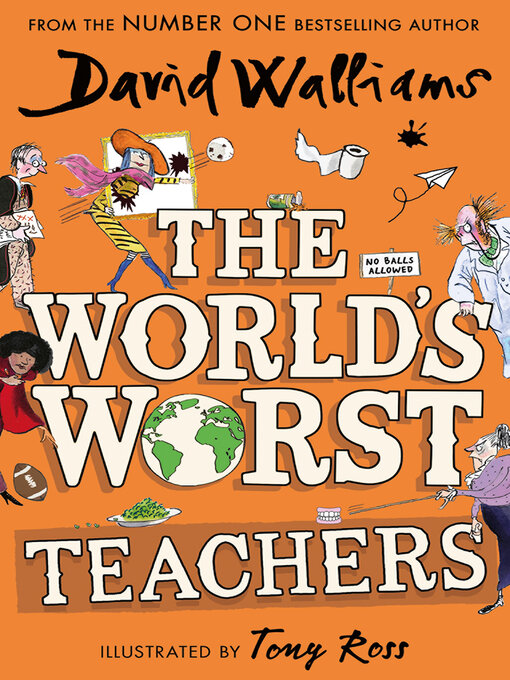 Title details for The World's Worst Teachers by David Walliams - Available